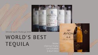 World's Best Tequila 2020 | Tequila Ocho Plata & Avion Reserva 44 | Carlos Camarena |