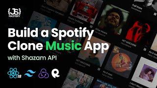 Build and Deploy a Better Spotify 2.0 Clone Music App with React 18! (Tailwind, Redux, RapidAPI)