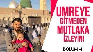 Umreye Gitmeden Mutlaka İzleyin!