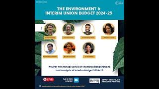 The Environment and Interim Union Budget 2024-25 | Panel Discussion IMPRI #WebPolicyTalk Live Video