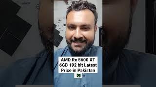 AMD RX 5600 XT Latest Price in Pakistan GPU Prices in Pakistan Graphic Cards Prices in Pakistan