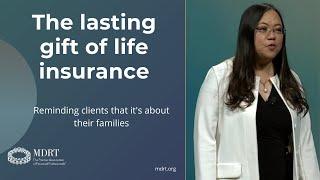 What life insurance is all about: Your lasting gift