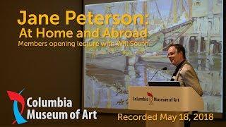 Jane Peterson: At Home and Abroad Member's Opening Lecture