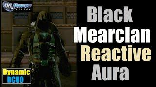 DCUO - Black Mearcian Reactive Aura - Resurgence Time Capsule DC Universe Online