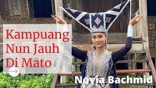 Novia Bachmid - Kampuang Nun Jauh Di Mato