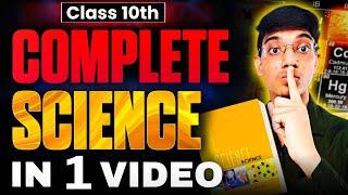 COMPLETE SCIENCE in 1 Video Class 10  | All 13 Chapters in 1 Video | 2025