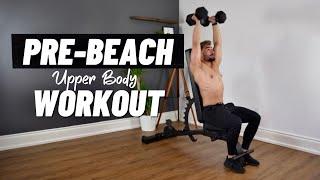 PRE-BEACH UPPER BODY WORKOUT | Nando Sirianni