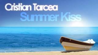 Cristian Tarcea (Chris Thrace) - Summer Kiss (Radio Edit)