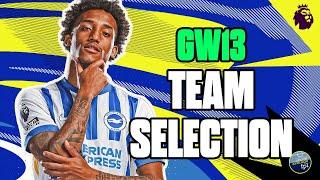 GW13 Team Selection | Joao Pedro Captain? | Fantasy Premier League Tips 24/25