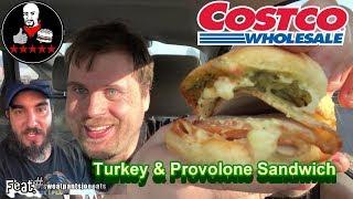 Turkey & Provolone Sandwich - CostcoEats - Collab with #Sweatpantsjoeeats