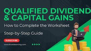 Qualified Dividend and Capital Gains Tax Worksheet?