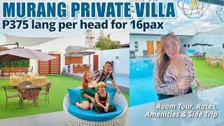 MURANG PRIVATE VILLA ₱375 Per Head Lang! Room Tour & Side Trip | IG Worthy At Sulit Sa Amenities Pa