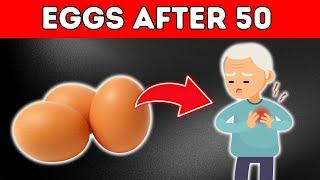 What Happens when You Eat Eggs Everyday After Age 50 ?