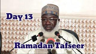 Ramadan Tafseer 013 Asubah || Sheikh Ahmad Yusuf Tijjani Guruntum  [ Hafizahullah ]