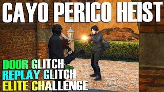 Cayo Perico Heist Replay Glitch, Ledge Grab Door Glitch, Elite Challenge GTA Online Money Guide