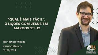 “Qual é mais fácil?” l  Rev. TIAGO TARDIN l  IGREJA PRESBITERIANA DE ESPERA FELIZ