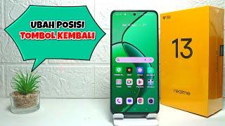 Cara Mengubah Posisi Tombol Kembali Di HP Realme 13