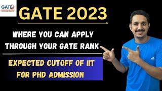 GATE 2023 PHD ADMISISONS || GATE RANK IN IIT FOR PHD ADMISISONS || PHD ADMISSIONS FOR LOW GATE SCORE