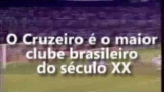 Cruzeiro o melhor time brasileiro do Século XX