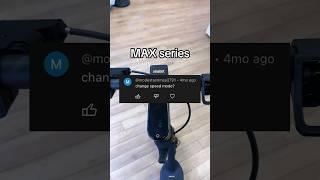 How to change speed modes on a Segway-Ninebot MAX scooter.  #ninebot #segway #scooter