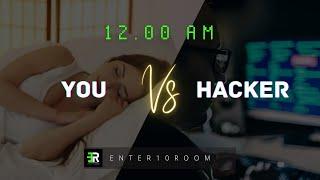 (𝗔𝗧 𝟭𝟮.𝟬𝟬 𝗔𝗠) 𝗬𝗢𝗨vs  𝗛𝗔𝗖𝗞𝗘𝗥 ~ hacker ‍ status attitude  | #enter10room