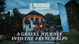 BIKEPACKING IN THE ALPS: LE PILGRIMAGE