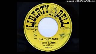 Doug Harden with The Desert Suns - Dig That Ford (Liberty Bell 9006)