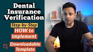 Dental Insurance Verification - Step-by-Step Guide with a Downloadable Template