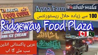 Ridgeway Food Plaza Mississauga Canada | 100 Plus Halal Food Restaurants Pakistani Arabic Indian