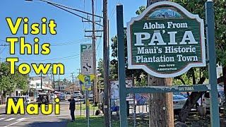 Paia Maui.  Historic Town. Visit This Town On The Road To Hana