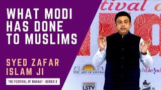 S3: What has Narendra Modi done to Muslims ? Syed Zafar Islam ji explains