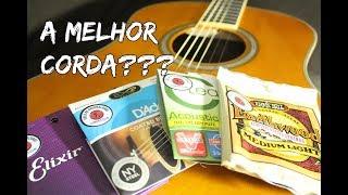 Qual é a Melhor Corda pra Violão Aço - Elixir, ClearTone, D'Addario, Ernie Ball - por Fabio Lima