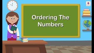 Ordering The Numbers | Mathematics Grade 5 | Periwinkle