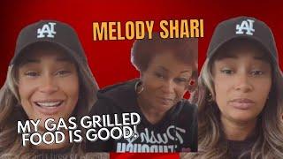 MELODY SHARI SAYS HER FOOD ON THE GAS GRILL IS GOOD; MS DEBRA AINT CONVINCED 