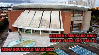 Antiga Credicard Hall A Nova Vibra São Paulo Reinauguração Em 2022