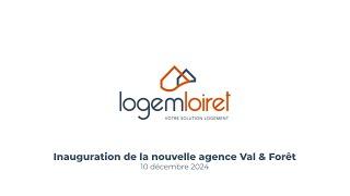 Nouvelle agence Val et Forêt : (re)vivez l’inauguration en vidéo !