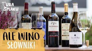 TRUDNE SŁOWA - mały słownik winny! | Ale Wino