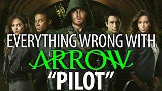 Everything Wrong With Arrow "Pilot"