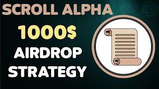 Scroll Potential $1,000 Airdrop Final Task Before Mainnet Launch (Part 1)