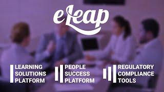 eLeaP Learning Solutions + People Success + Regulatory Compliance