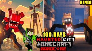 I Survived 100 Days in HAUNTED CITY in Minecraft Here's What Happened (HINDI)