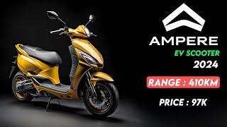 Ampere EV 2024 Scooter | Range 410KM | Price And Launch date