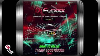 DJ Flexxx - Kahin To Milegi - Trailer Load Riddim - Remix