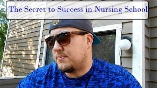 The Secret to Success in Nursing School