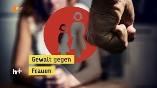 Gewalt gegen Frauen - heuteplus | ZDF