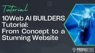 10Web AI BUILDERS Tutorial: From Concept to a Stunning Website | AI | Website Builder.