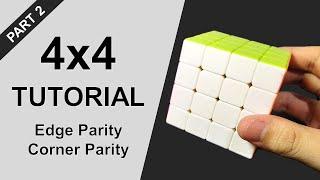 How to Solve a 4x4 Rubik’s Cube | Part 2: Edge Parity & Corner Parity