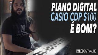 Piano Digital Casio CDP S100   Review completo : Leo Carvalho