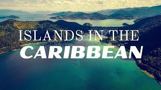 Top 10 Most Beautiful Caribbean Islands 2023 | Top 10 Best Places to Visit in the Caribbean 2023