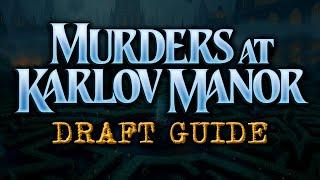 Murders at Karlov Manor Complete Draft Guide